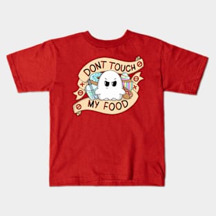 Don't Touch my food Kids T-Shirt